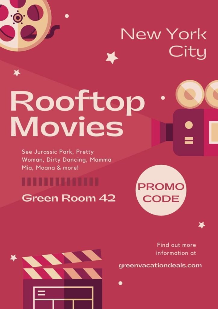 Rooftop Movies at The Green Room 42 Promo Code NYC Green Vacation Deals